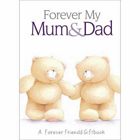 My Mum & Dad  Forever Friends Book